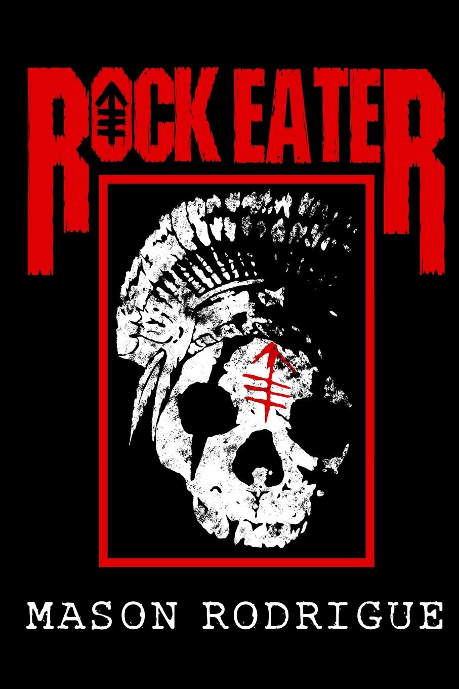 Cover: 9781737668671 | Rock Eater | Mason Rodrigue | Taschenbuch | Englisch | 2022