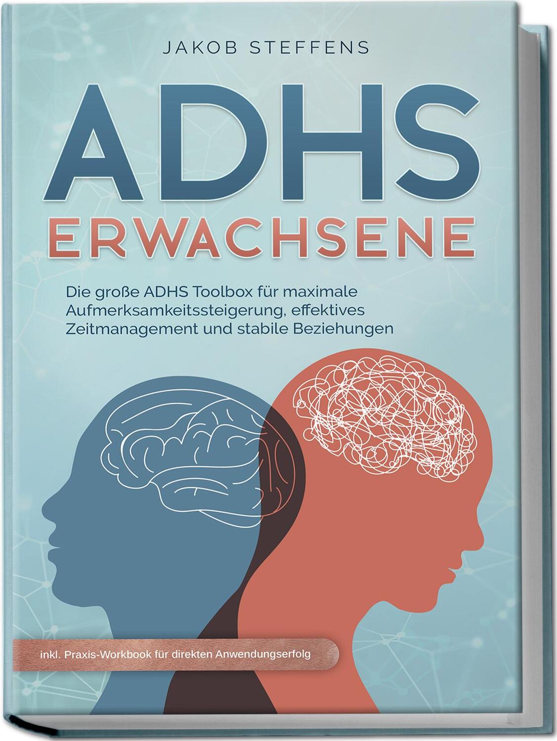 Cover: 9783989100176 | ADHS Erwachsene: Die große ADHS Toolbox für maximale...