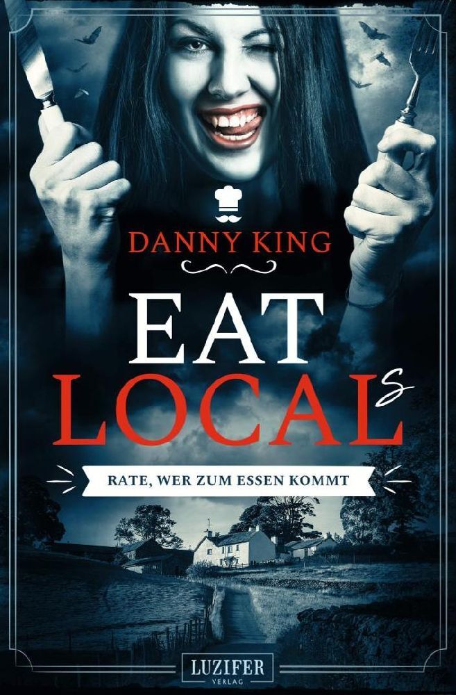 Cover: 9783958353077 | EAT LOCAL(s) - Rate, wer zum Essen kommt | Roman | Danny King | Buch