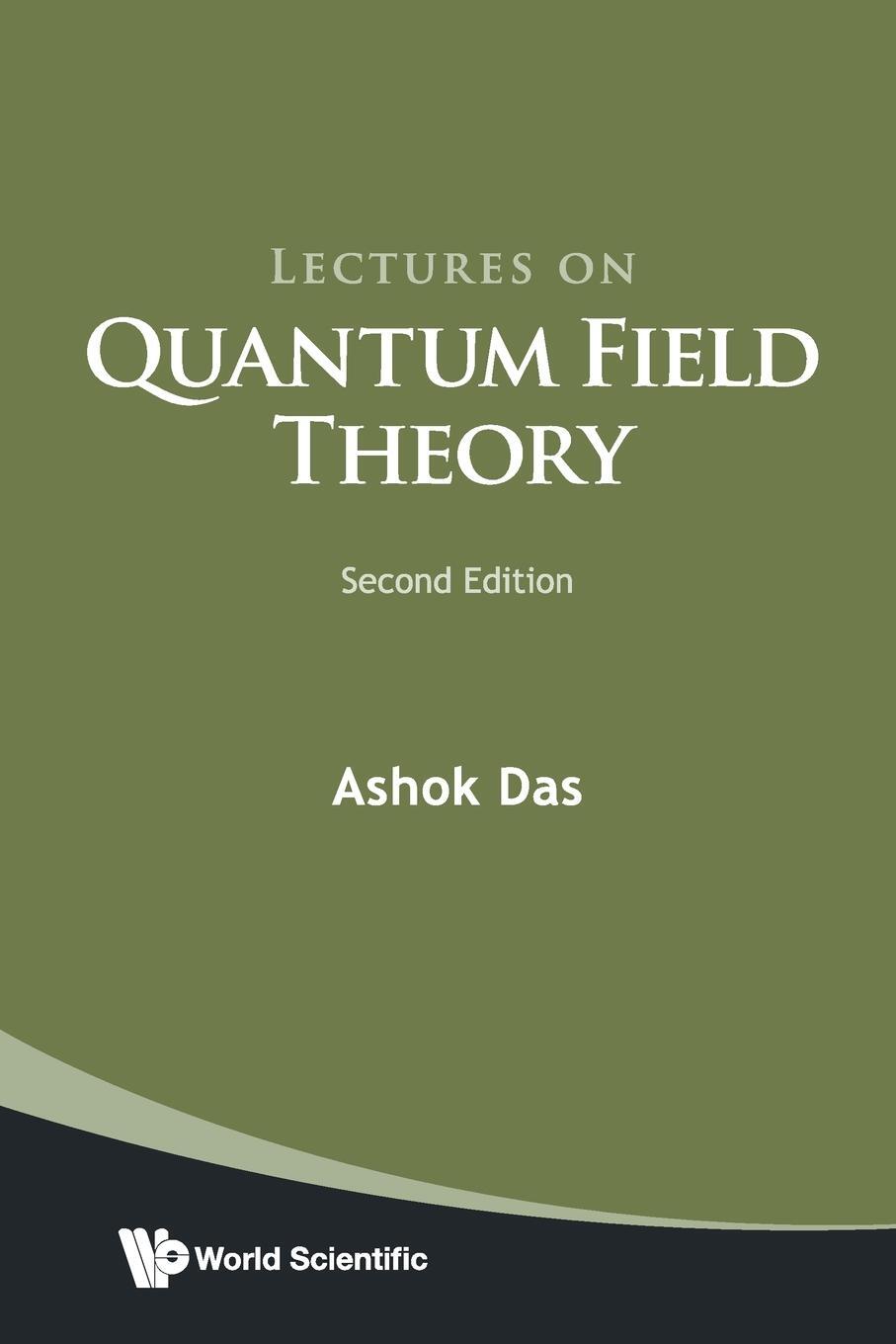 Cover: 9789811222160 | LECT QUANT FIELD THEORY (2ND ED) | Ashok Das | Taschenbuch | Paperback