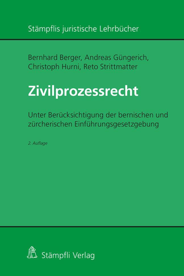 Cover: 9783727286544 | Zivilprozessrecht (Schweizer Recht) | Bernhard Berger (u. a.) | Buch