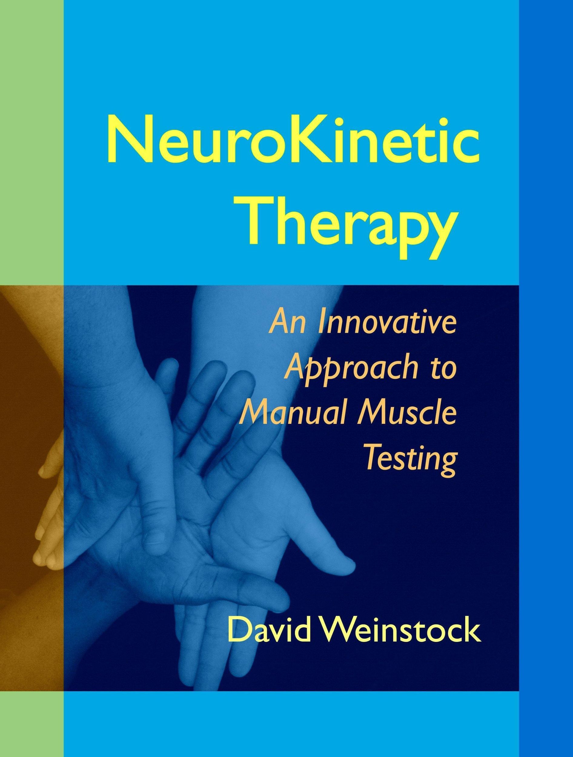 Cover: 9781556438776 | NeuroKinetic Therapy | An Innovative Approach to Manual Muscle Testing