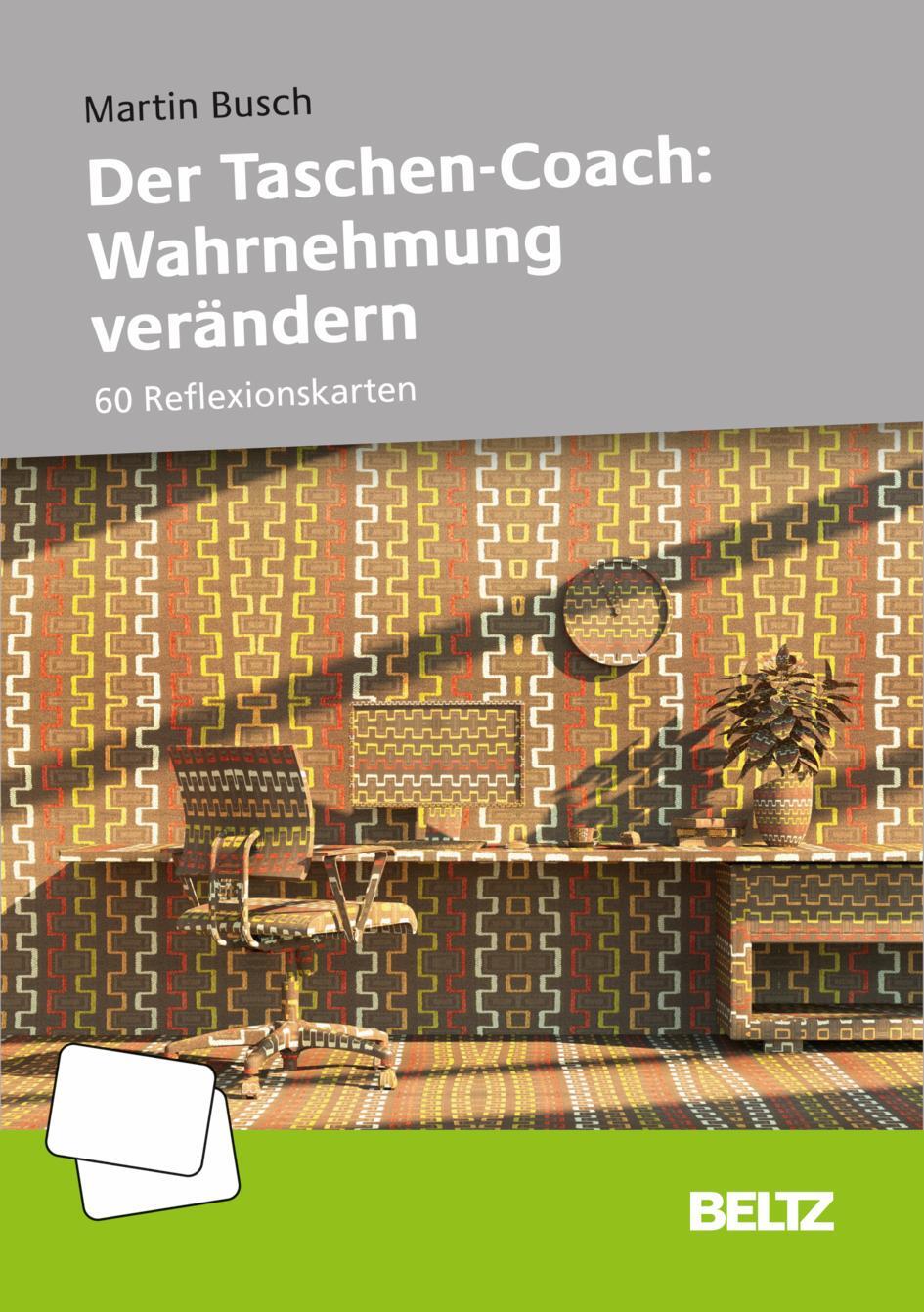 Cover: 4019172300326 | Der Taschen-Coach: Wahrnehmung verändern | Martin Busch | Box | 60 S.