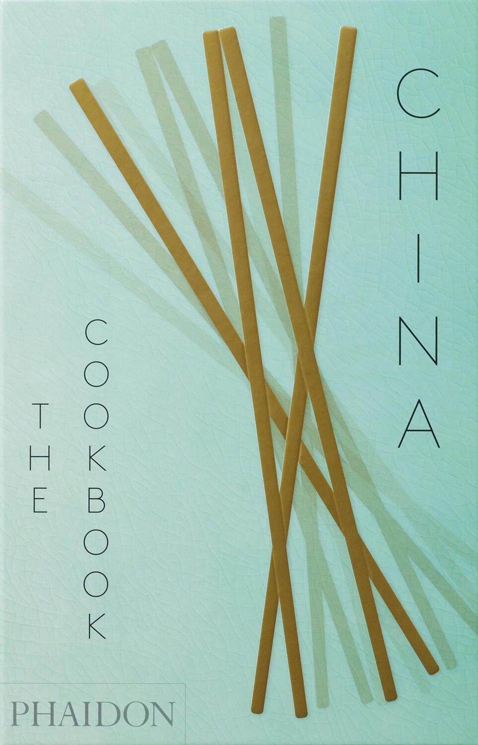 Cover: 9780714872247 | China | The Cookbook | Kei Lum Chan (u. a.) | Buch | 720 S. | Englisch