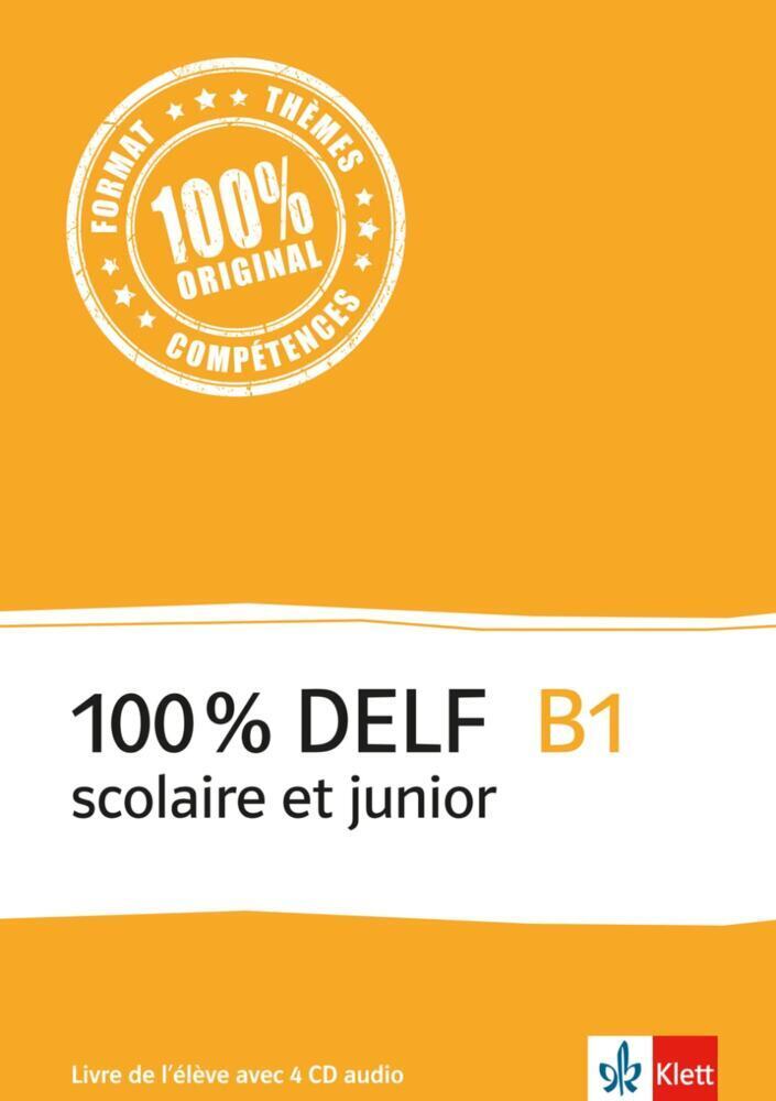 Cover: 9783125294288 | 100% DELF B1 scolaire et junior | Livre de l'élève avec 4 CD Audio