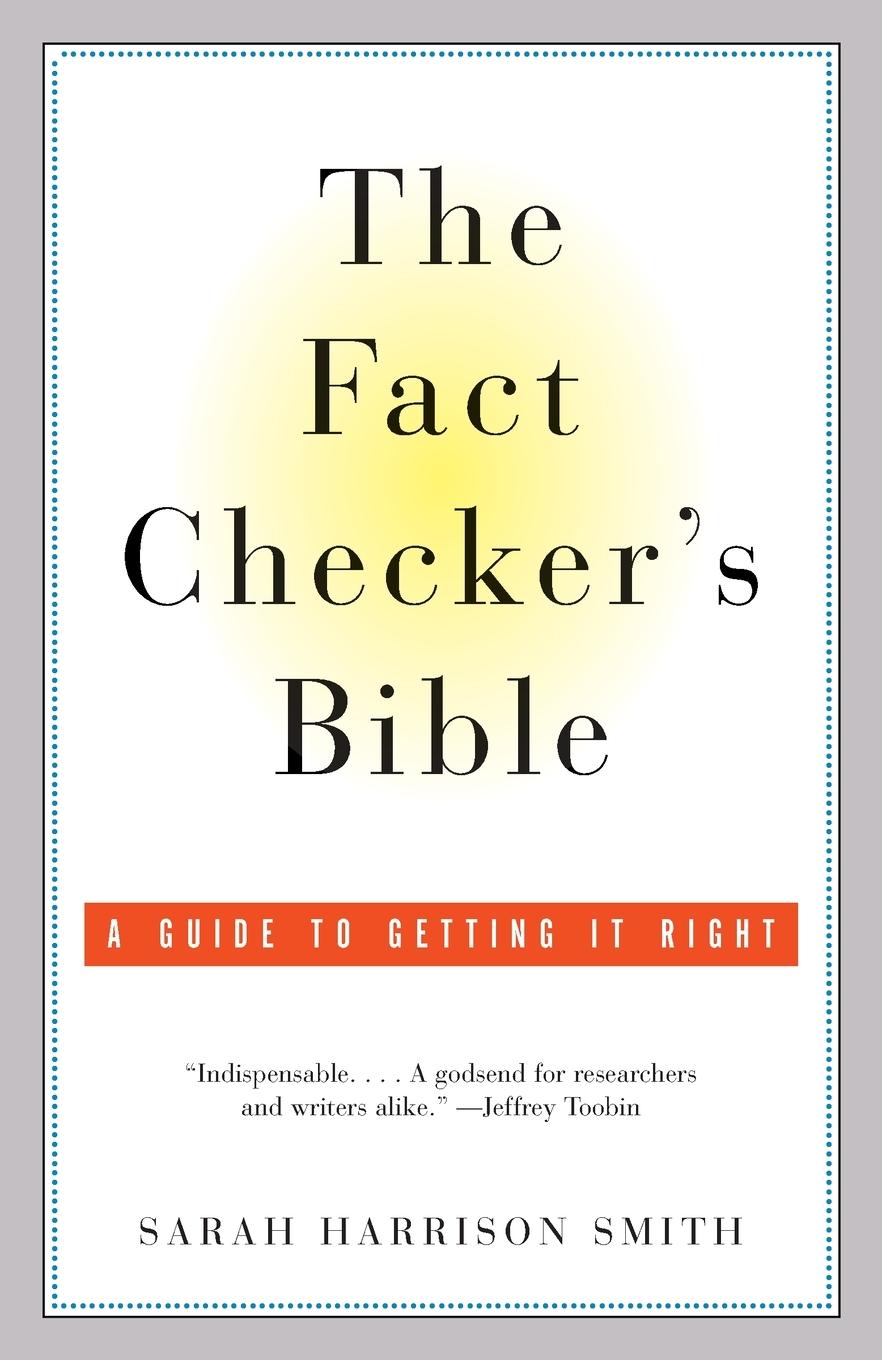 Cover: 9780385721066 | The Fact Checker's Bible | A Guide to Getting It Right | Smith | Buch