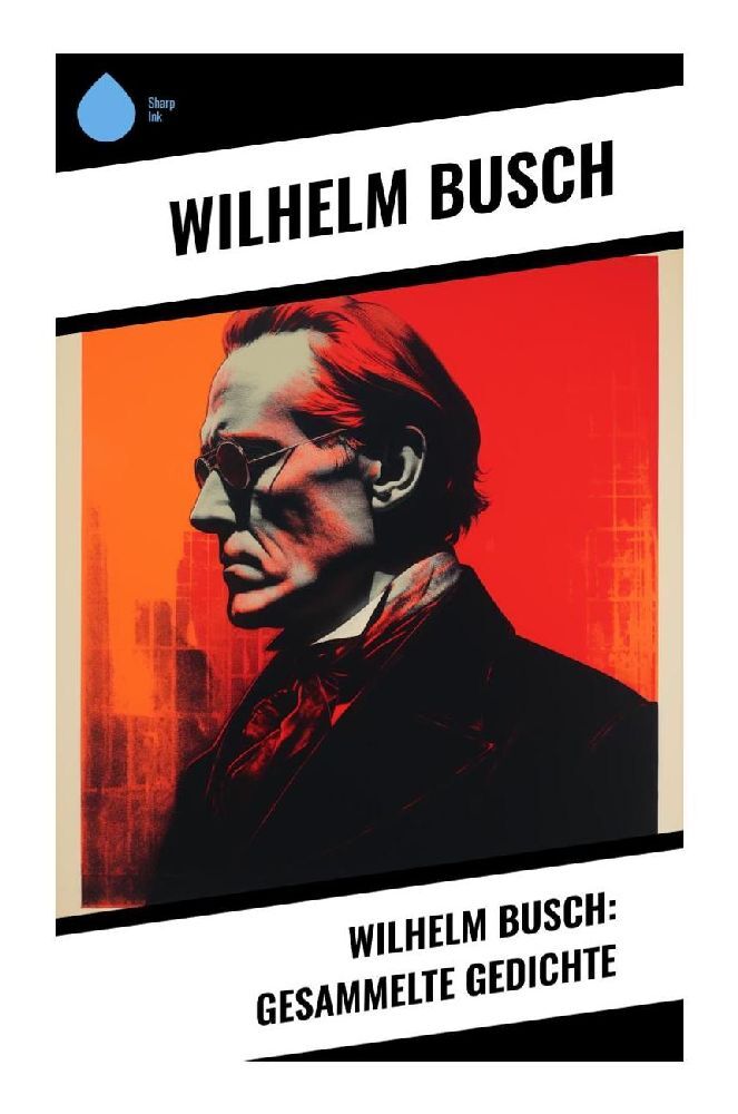 Cover: 9788028348083 | Wilhelm Busch: Gesammelte Gedichte | Wilhelm Busch | Taschenbuch