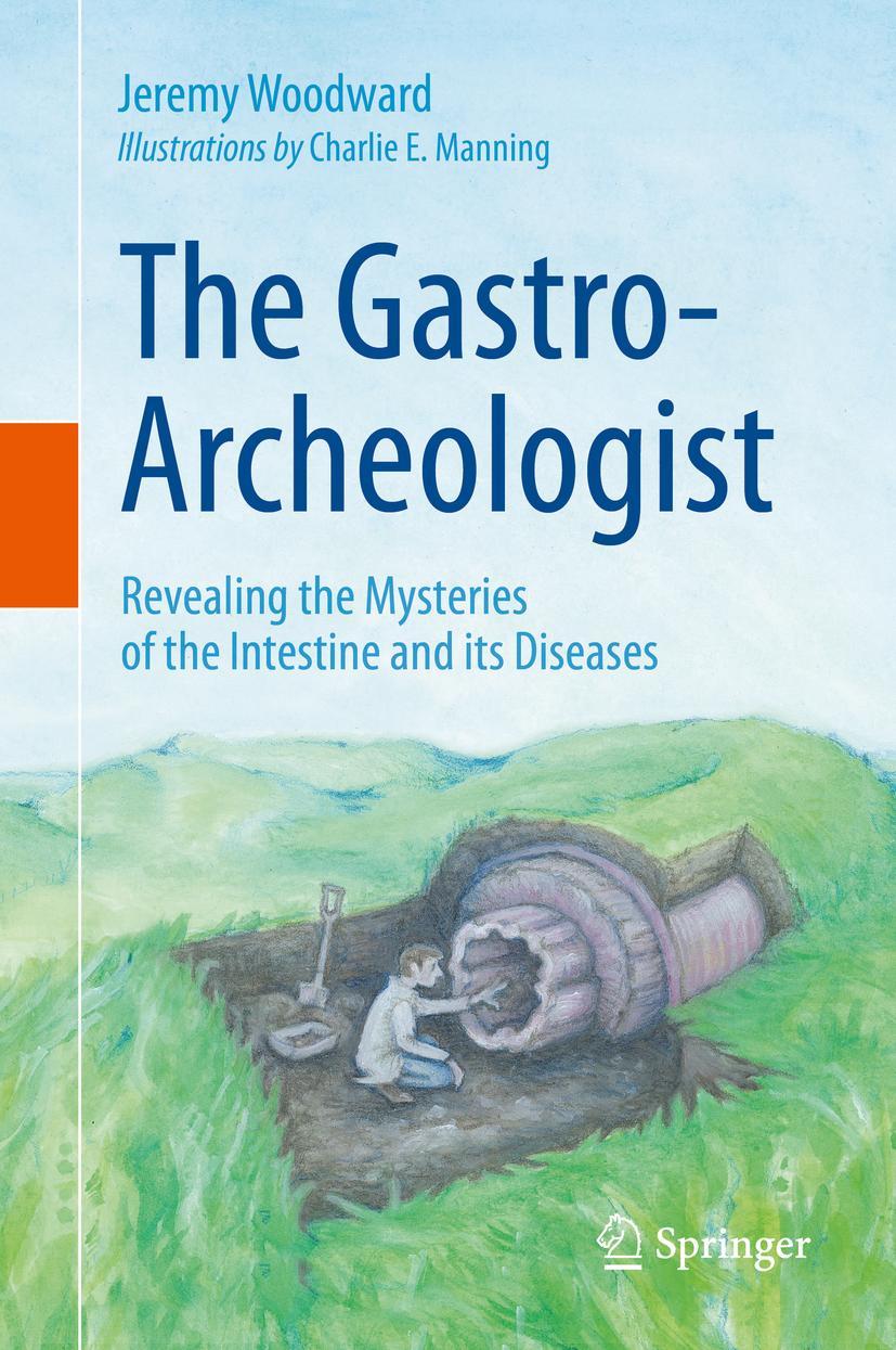 Cover: 9783030626204 | The Gastro-Archeologist | Jeremy Woodward | Buch | xvii | Englisch