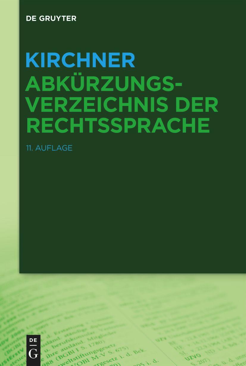 Cover: 9783110796728 | Kirchner - Abkürzungsverzeichnis der Rechtssprache | Buch | XII | 2024