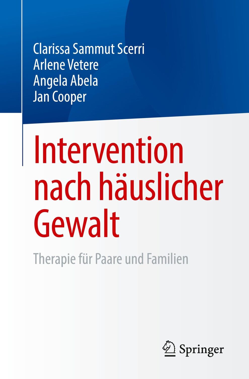 Cover: 9783031479496 | Intervention nach häuslicher Gewalt | Therapie für Paare und Familien