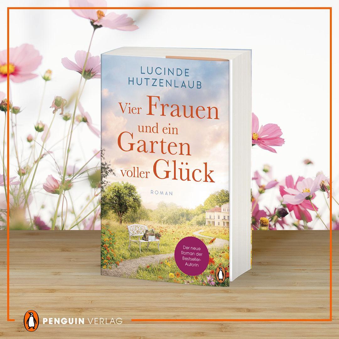 Bild: 9783328107040 | Vier Frauen und ein Garten voller Glück | Lucinde Hutzenlaub | Buch