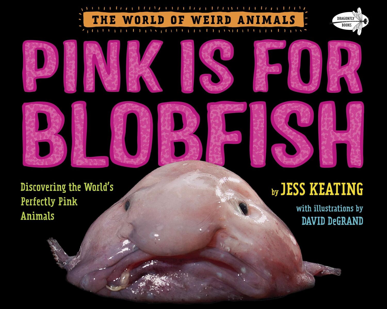 Cover: 9781984893963 | Pink Is for Blobfish | Discovering the World's Perfectly Pink Animals