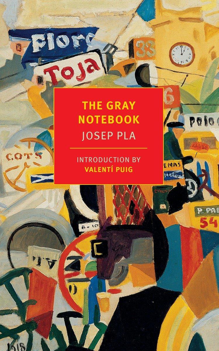 Cover: 9781590176719 | The Gray Notebook | Josep Pla | Taschenbuch | Englisch | 2014