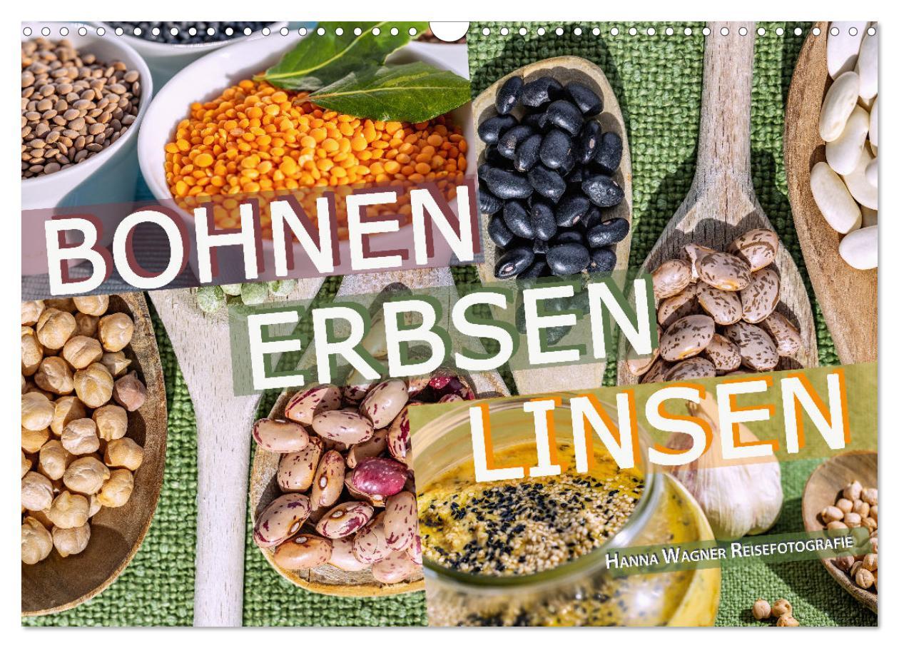 Cover: 9783435072811 | Bohnen Erbsen Linsen (Wandkalender 2025 DIN A3 quer), CALVENDO...