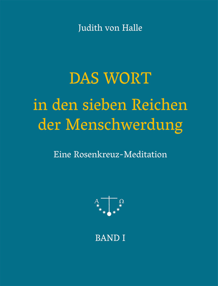 Cover: 9783037690727 | DAS WORT in den sieben Reichen der Menschwerdung | Judith von Halle