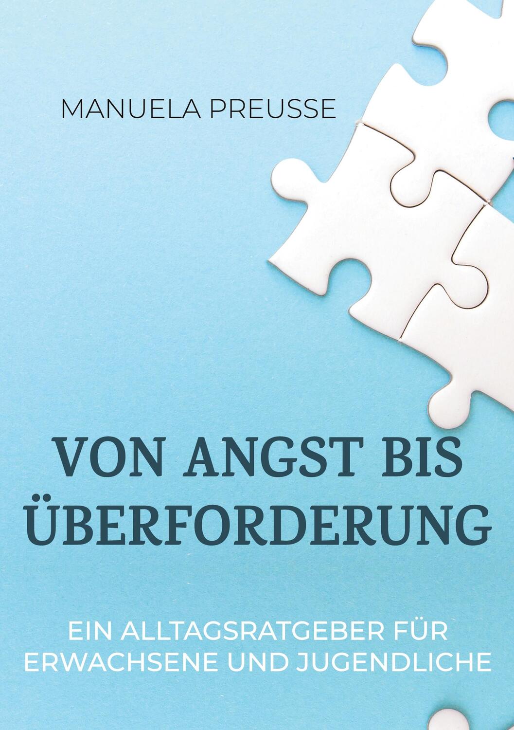 Cover: 9783755740414 | Von Angst bis Überforderung | Manuela Preuße | Taschenbuch | Paperback