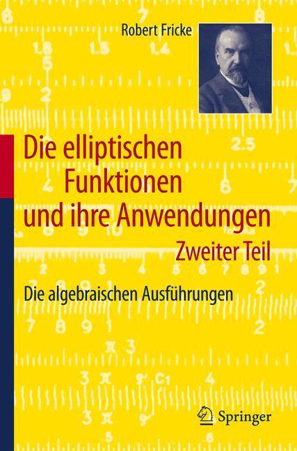 Cover: 9783642195600 | Die elliptischen Funktionen und ihre Anwendungen | Robert Fricke | XIV