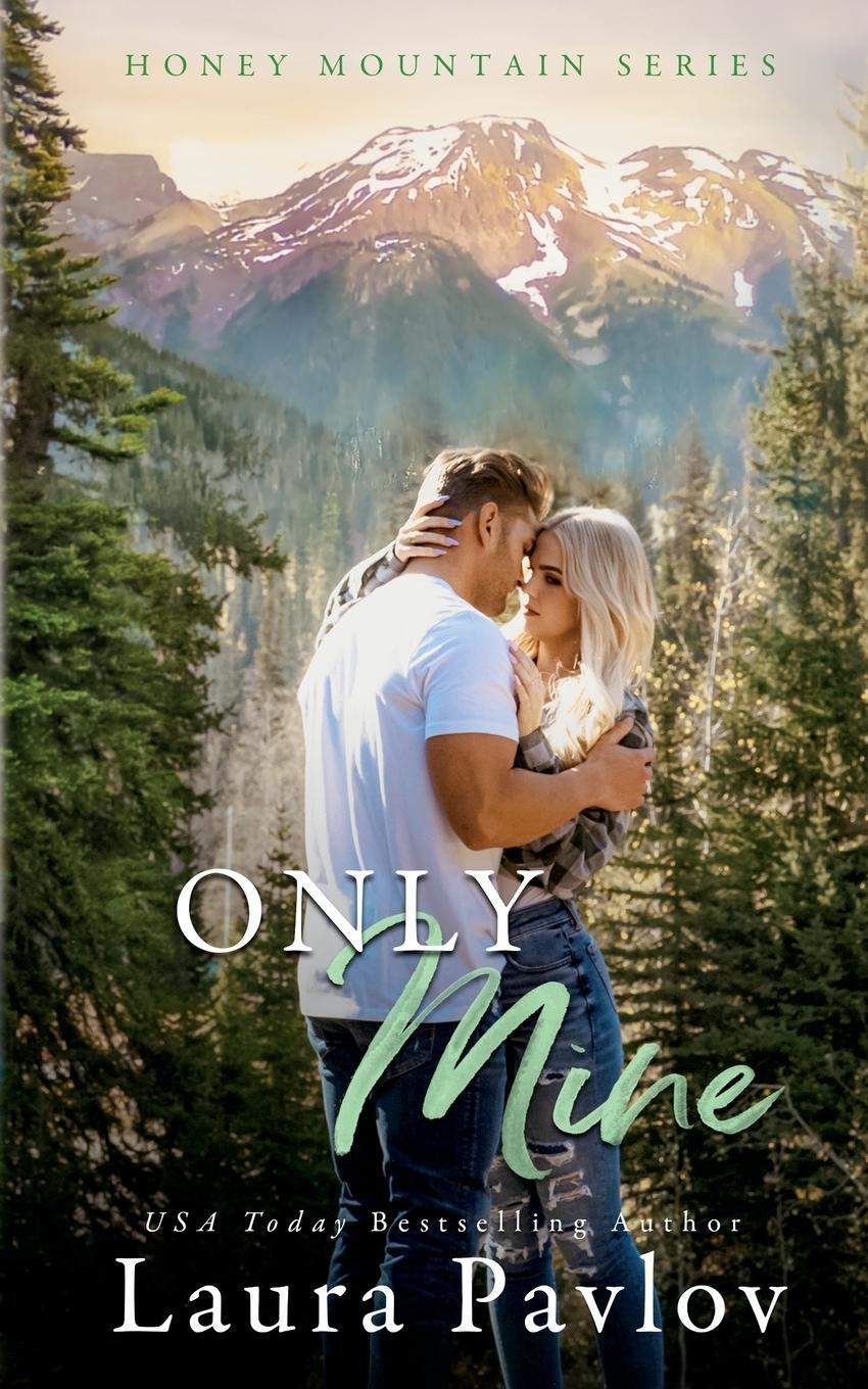 Cover: 9781088275832 | Only Mine | Laura Pavlov | Taschenbuch | Paperback | Englisch | 2022