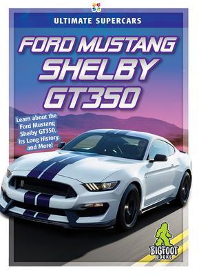 Cover: 9781645190295 | Ford Mustang Shelby GT350 | Tammy Gagne | Buch | Englisch | 2019