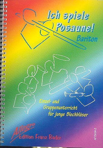 Cover: 9990051664997 | Ich spiele Posaune Schule für Einzel- und Gruppenunterricht (Bariton)