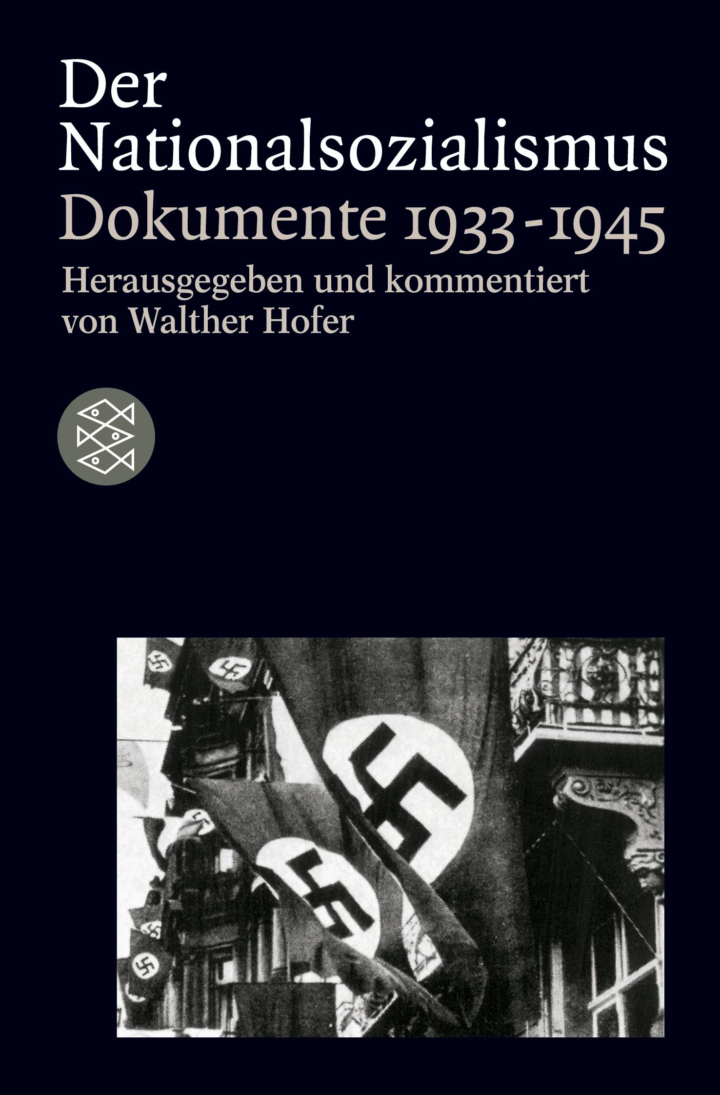 Cover: 9783596260843 | Der Nationalsozialismus | Dokumente 1933-1945 | Walther Hofer | Buch