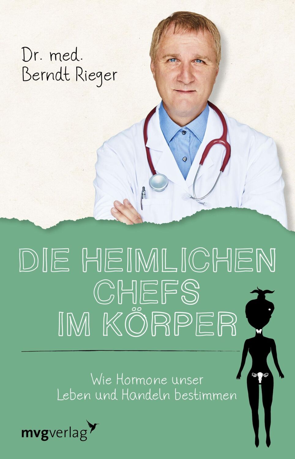 Cover: 9783868829594 | Die heimlichen Chefs im Körper | Berndt Rieger | Buch | 208 S. | 2018