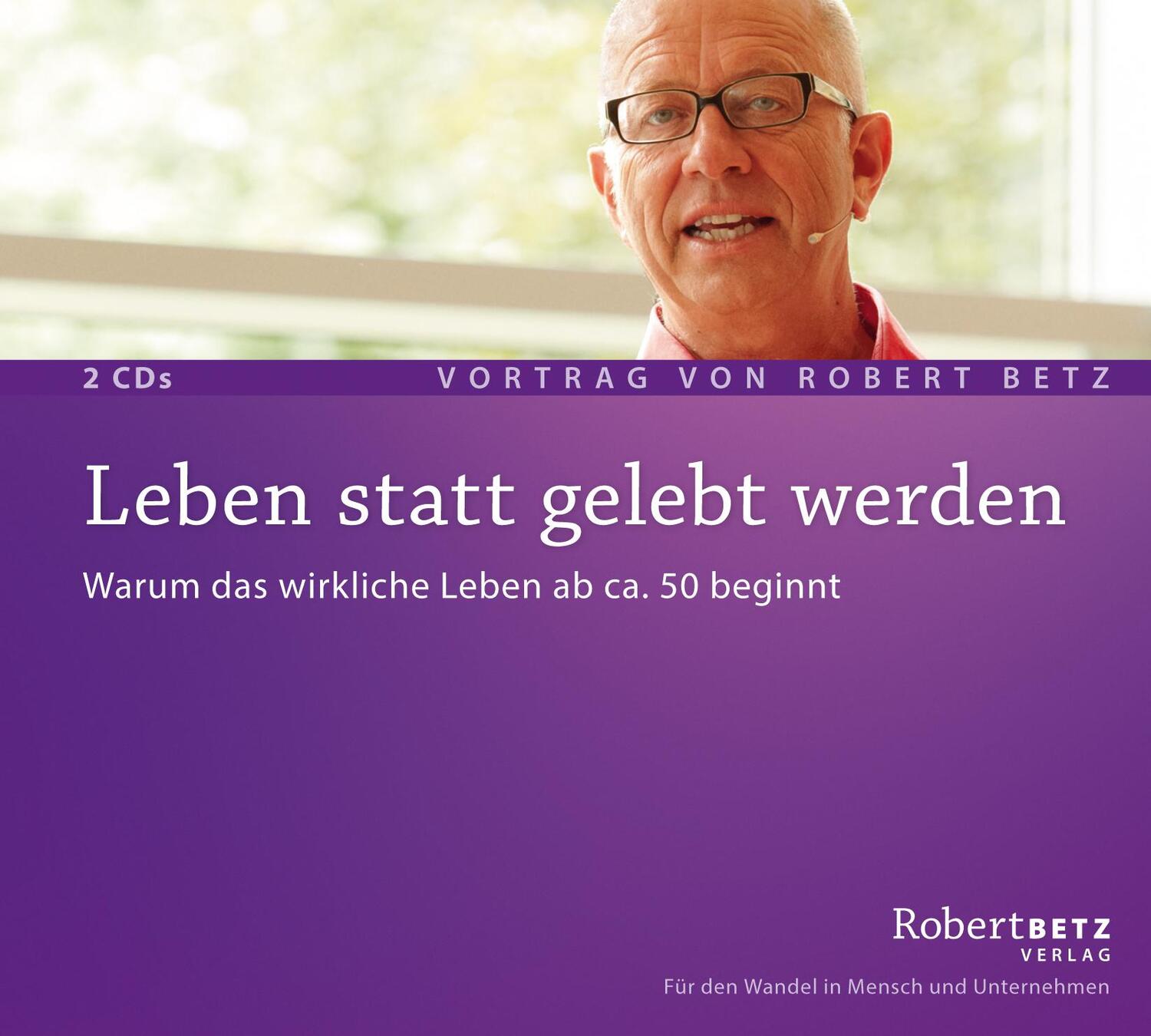 Cover: 9783940503688 | Leben statt gelebt werden | Robert Betz | Audio-CD | Deutsch | 2011