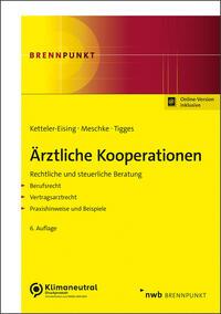 Cover: 9783482573163 | Ärztliche Kooperationen | Rechtliche und steuerliche Beratung. | 2024