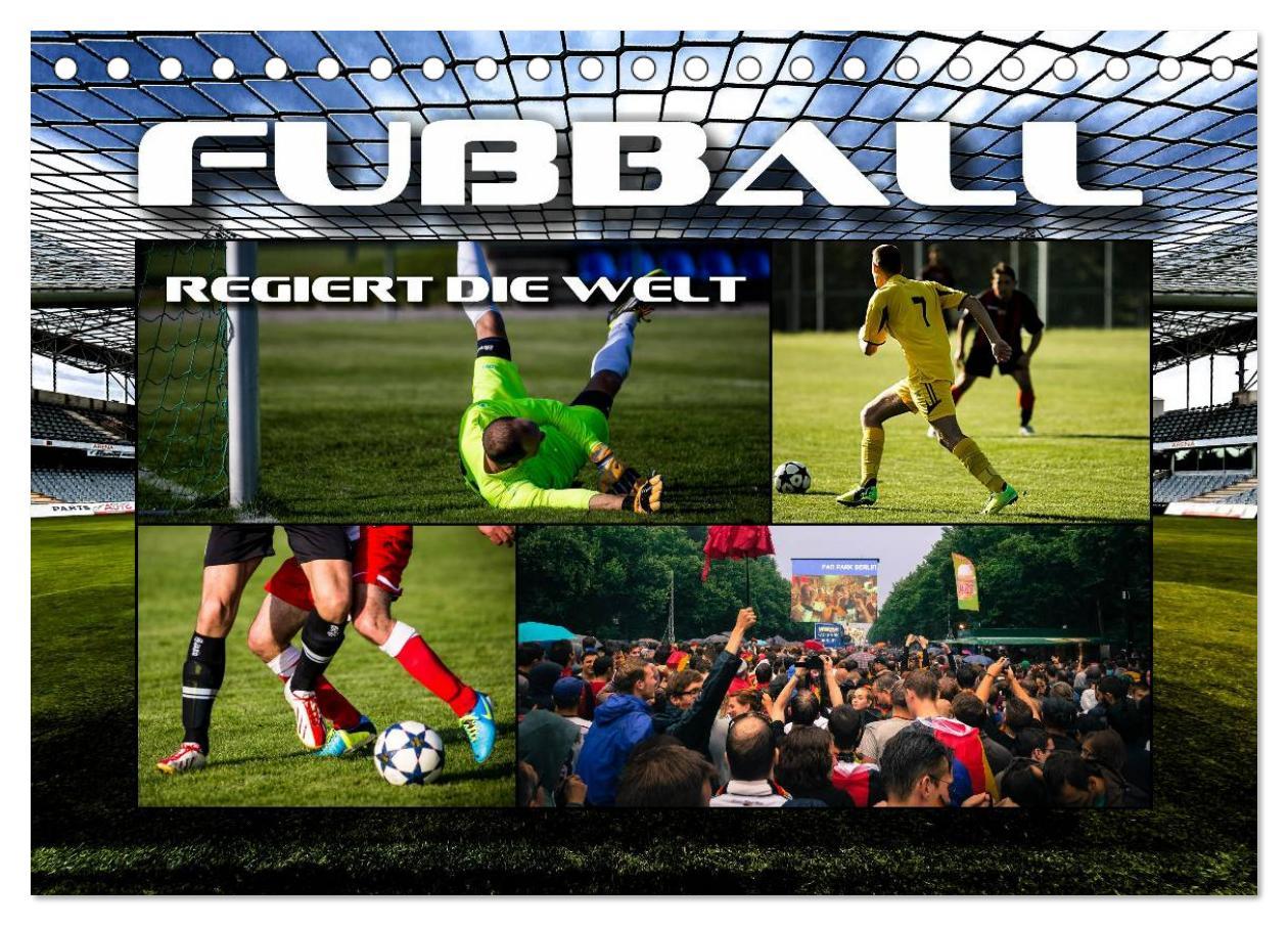 Cover: 9783435550050 | Fußball regiert die Welt (Tischkalender 2025 DIN A5 quer), CALVENDO...