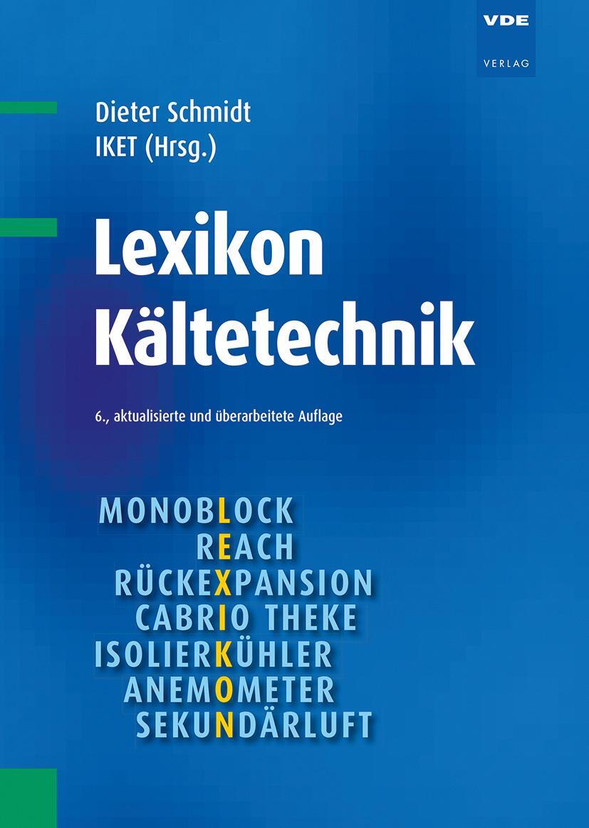 Bild: 9783800762736 | Lexikon Kältetechnik | Dieter Schmidt | Buch | XII | Deutsch | 2024