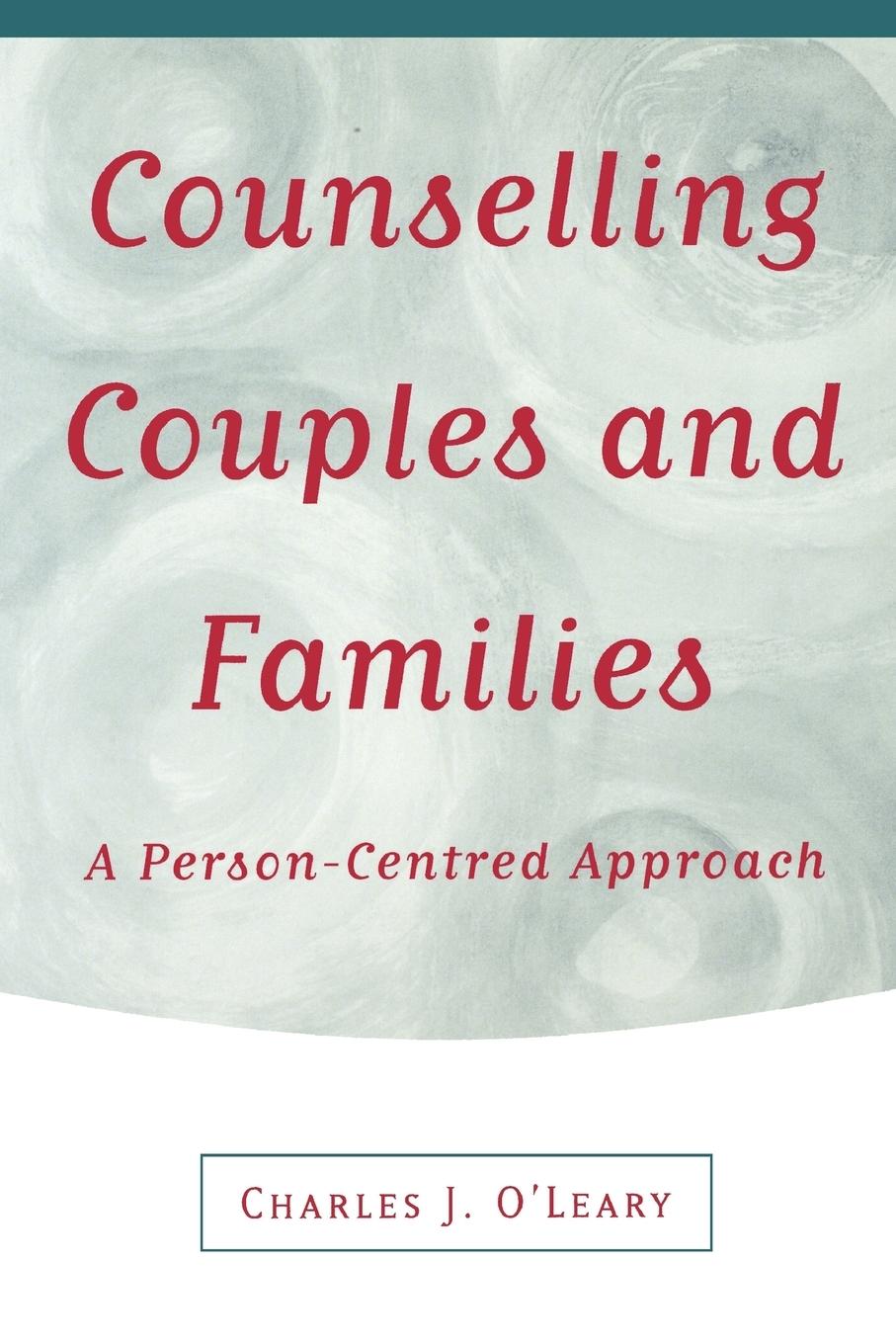 Cover: 9780761957911 | Counselling Couples and Families | A Person-Centred Approach | O'Leary