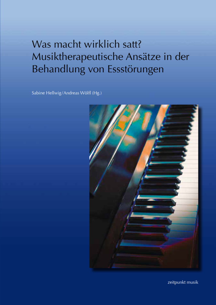 Cover: 9783954901616 | Was macht wirklich satt? - Musiktherapeutische Ansätze in der...