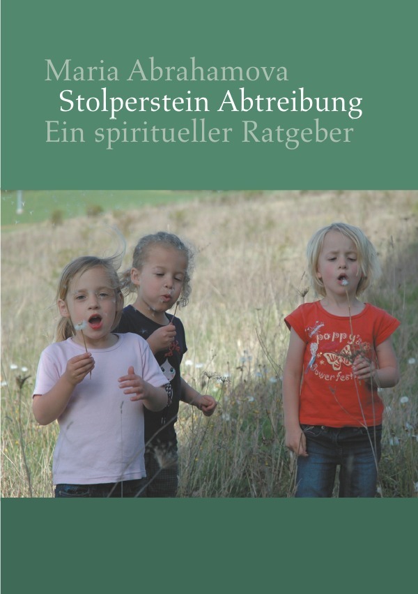 Cover: 9783741896248 | Stolperstein Abtreibung | Maria Abrahamova | Taschenbuch | 148 S.