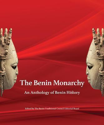 Cover: 9789785473414 | The Benin Monarchy: An Anthology of Benin History | Boar | Buch | 2018