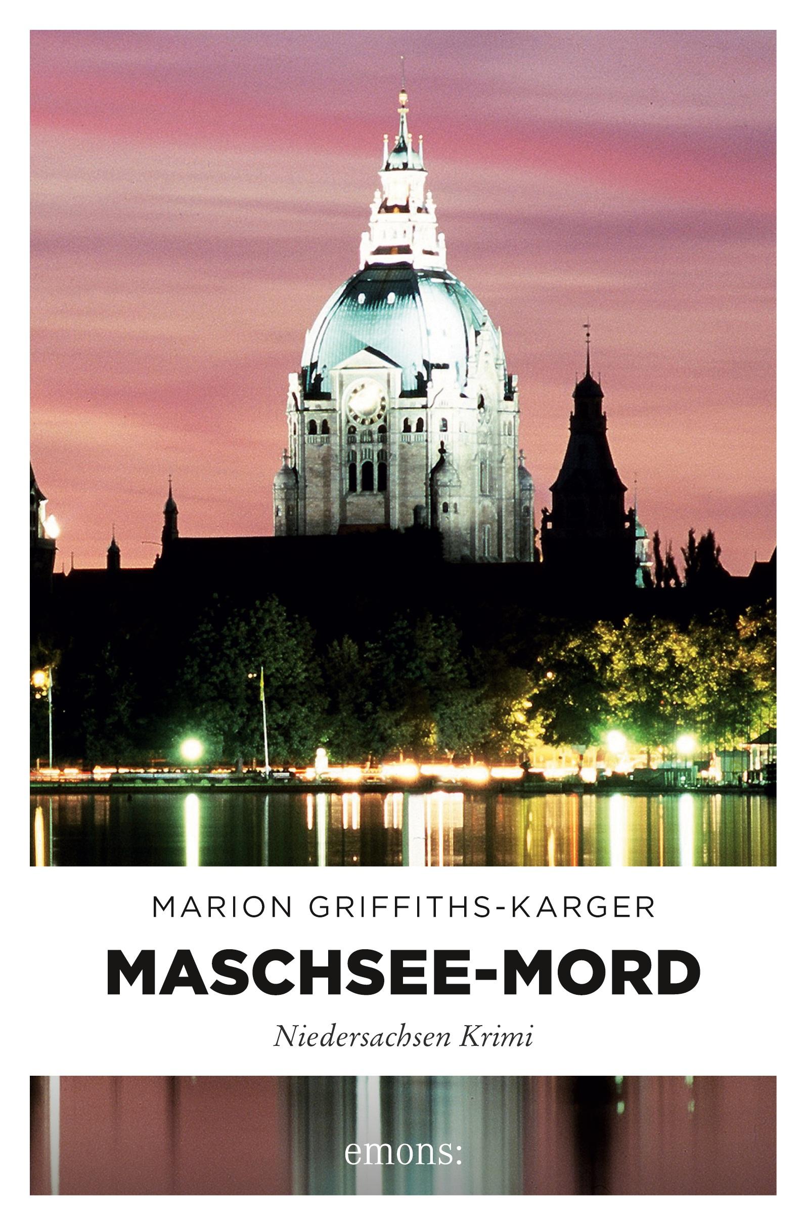 Cover: 9783740800574 | Maschsee-Mord | Niedersachsen Krimi | Marion Griffiths-Karger | Buch