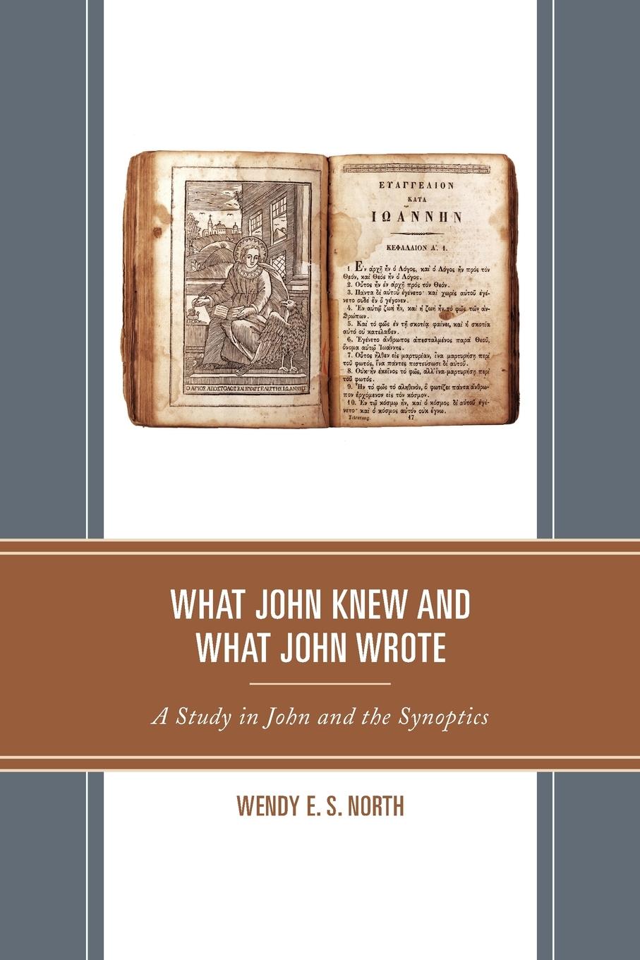 Cover: 9781978708815 | What John Knew and What John Wrote | A Study in John and the Synoptics