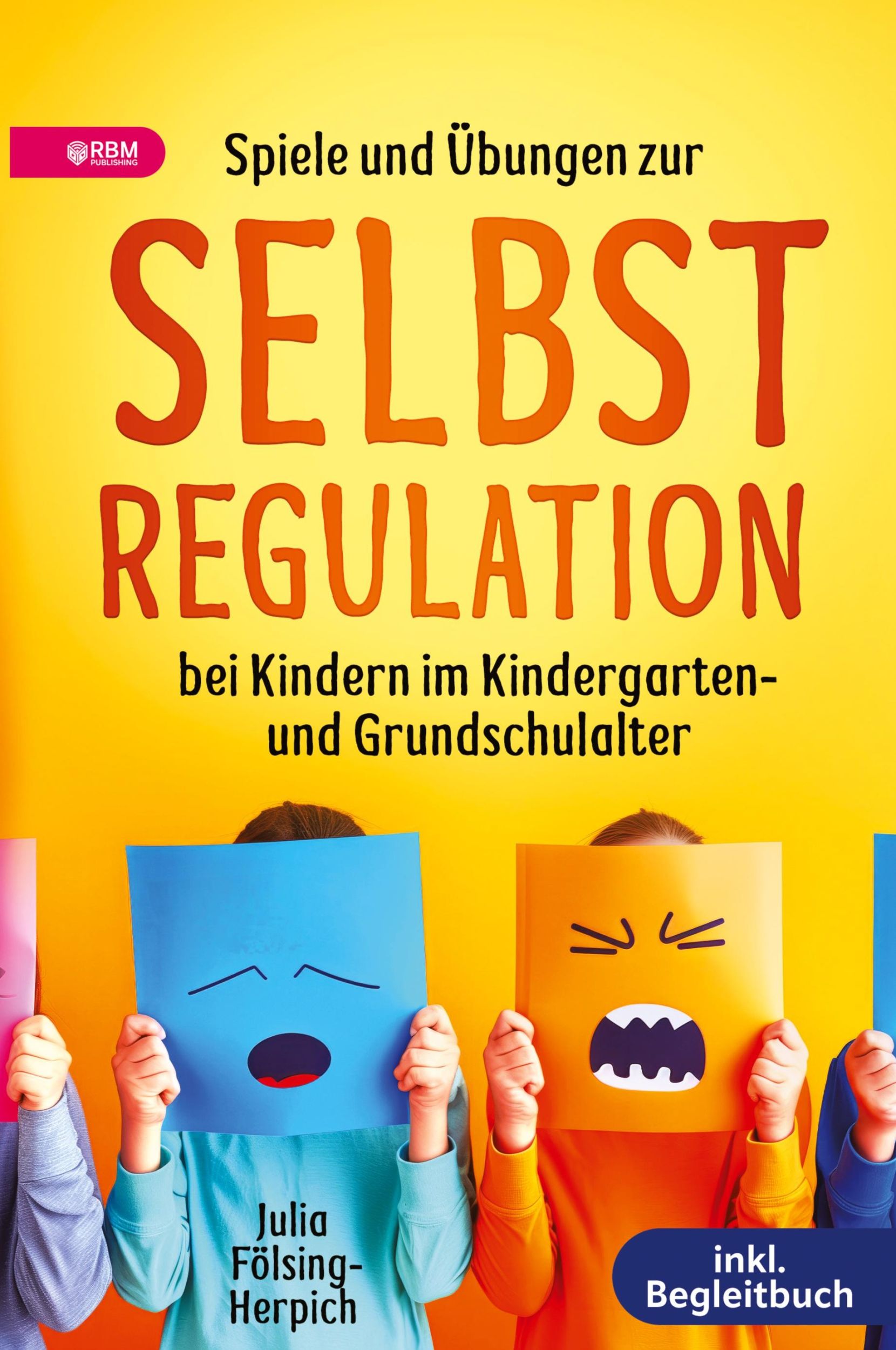 Cover: 9783903505261 | Spiele und Übungen zur Selbstregulation bei Kindern für Zuhause,...