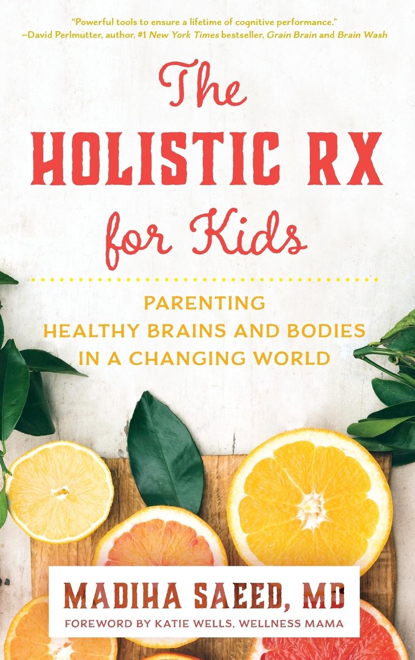 Cover: 9781538152157 | The Holistic Rx for Kids | Madiha M. Saeed | Buch | Englisch | 2021