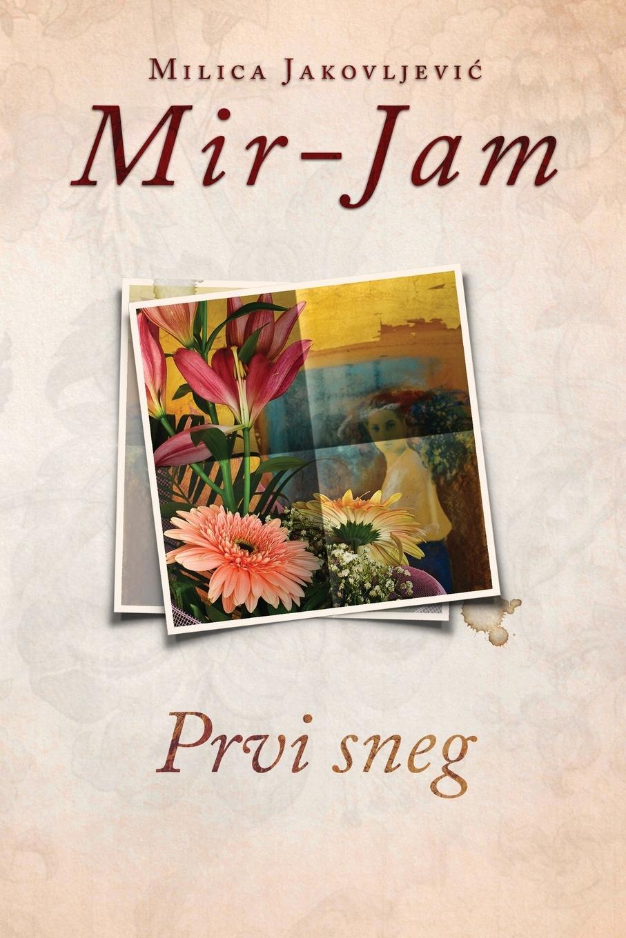 Cover: 9788661420016 | Prvi sneg | Milica Jakovljevi¿ Mir-Jam | Taschenbuch | ? | 2022