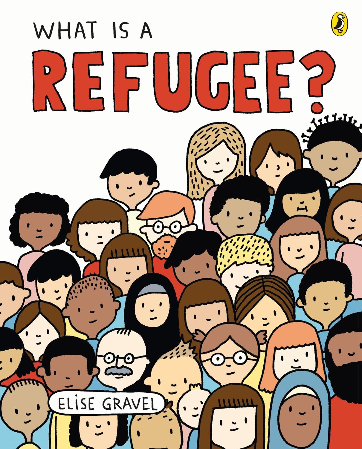 Cover: 9780241423233 | What Is A Refugee? | Elise Gravel | Taschenbuch | Picture book | 32 S.