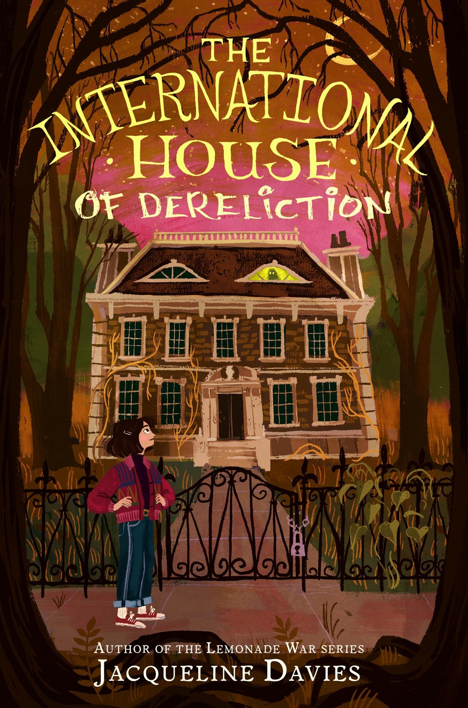 Cover: 9780063258099 | The International House of Dereliction | Jacqueline Davies | Buch