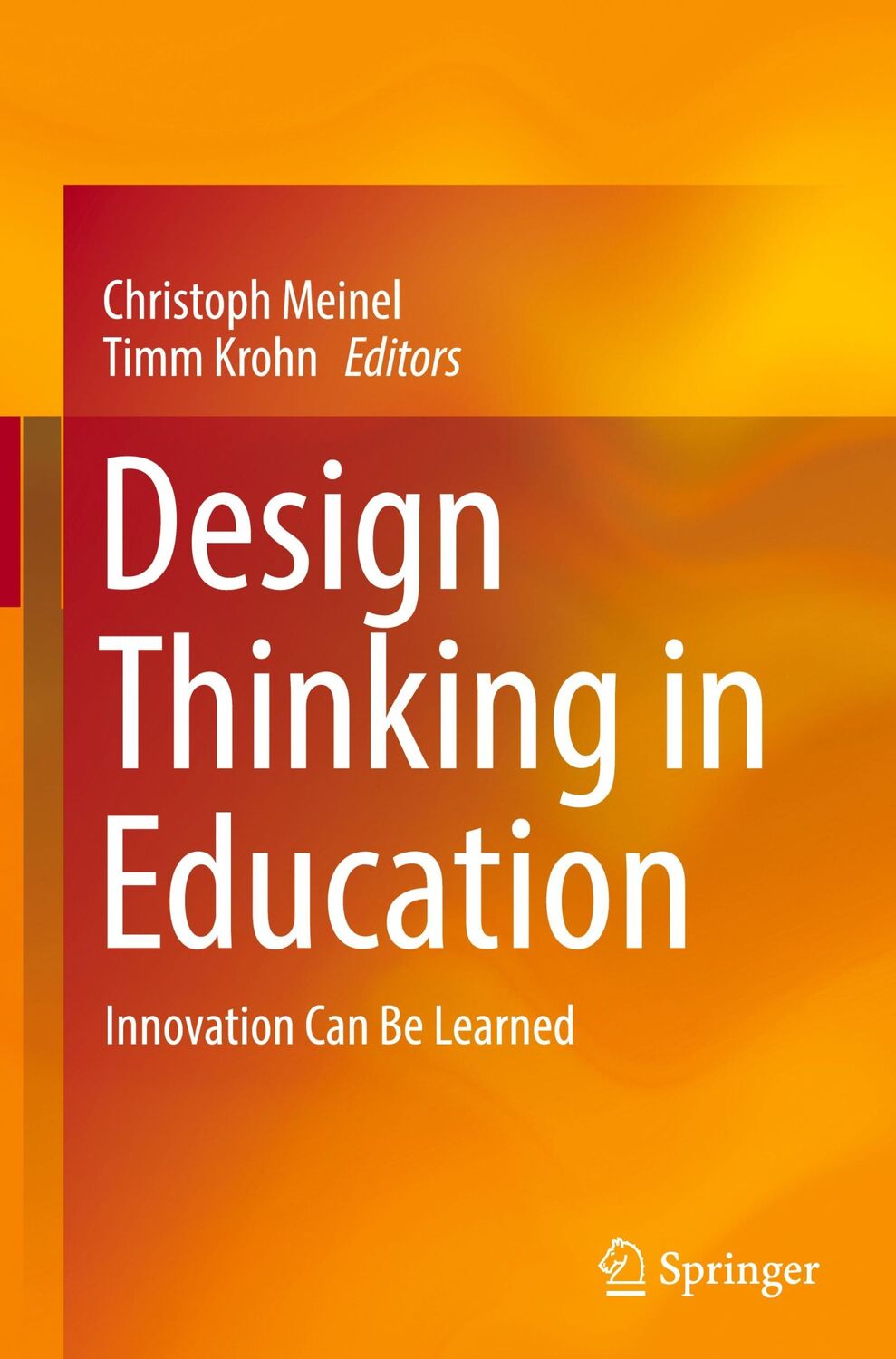 Cover: 9783030891121 | Design Thinking in Education | Innovation Can Be Learned | Buch | xiii