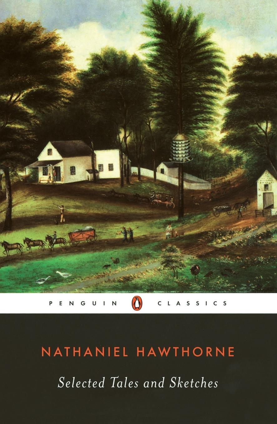 Cover: 9780140390575 | Selected Tales and Sketches | Nathaniel Hawthorne | Taschenbuch | 1987