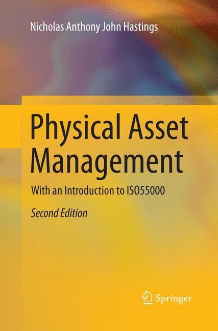 Cover: 9783319331041 | Physical Asset Management | With an Introduction to ISO55000 | Buch