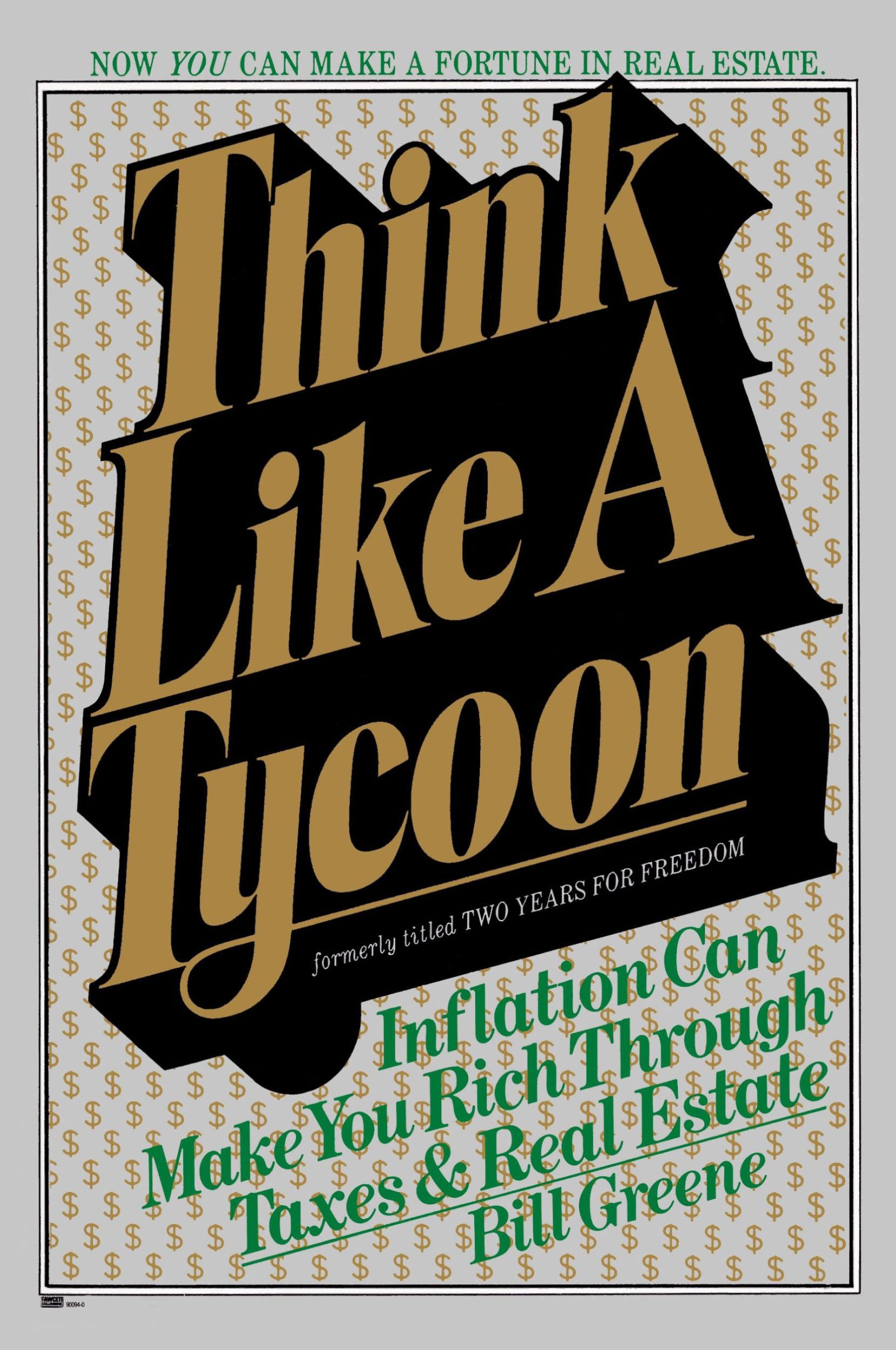 Cover: 9780449900680 | Think Like a Tycoon | Bill Greene | Taschenbuch | Englisch | 1982