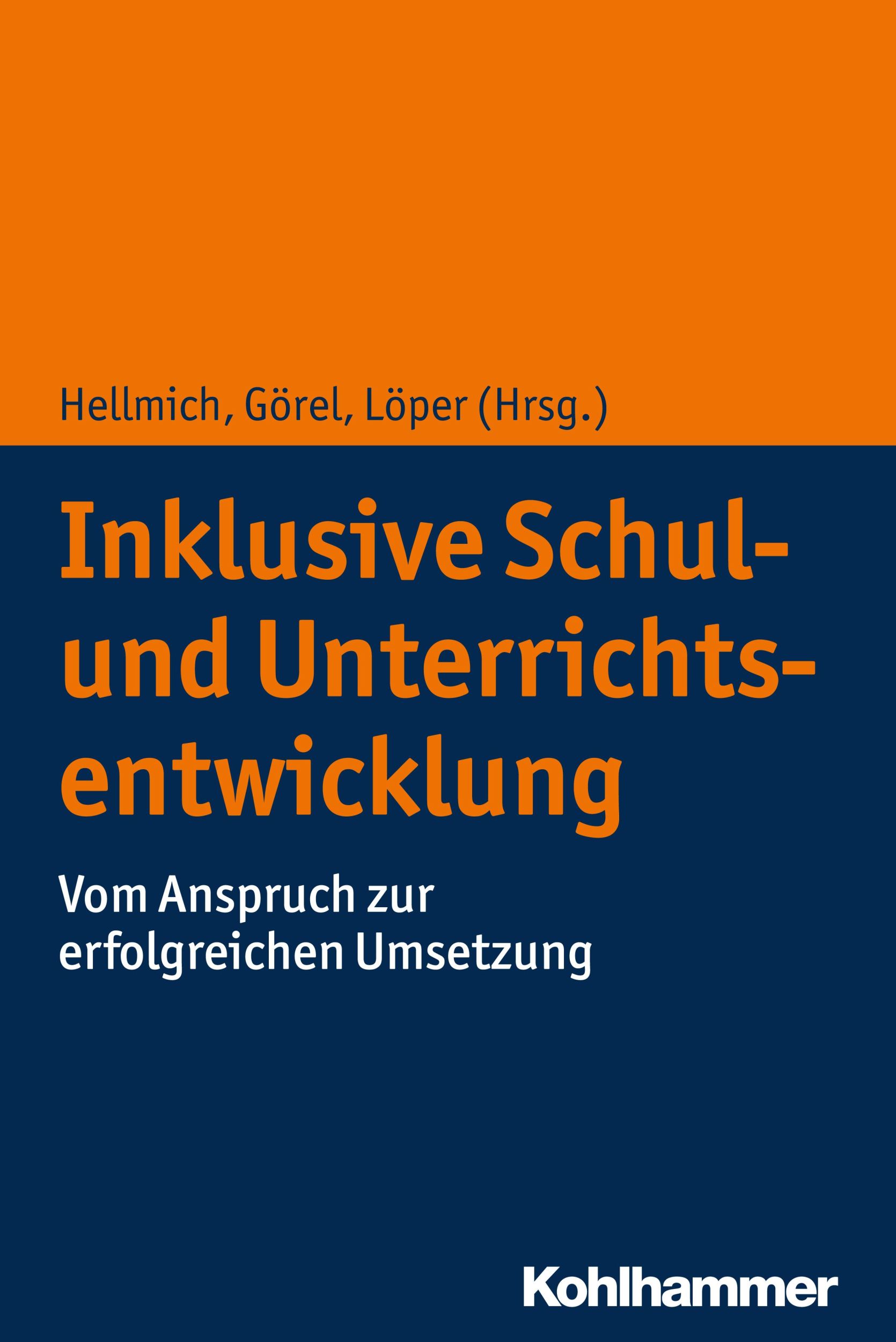 Cover: 9783170327191 | Inklusive Schul- und Unterrichtsentwicklung | Frank Hellmich | Buch