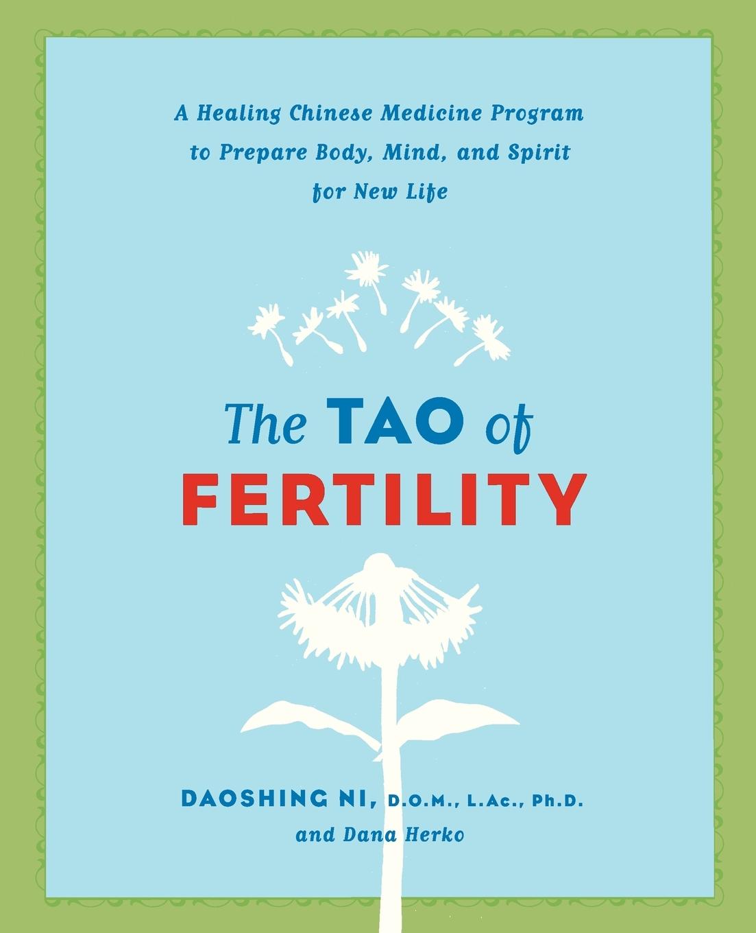 Cover: 9780061137853 | The Tao of Fertility | Daoshing Ni (u. a.) | Taschenbuch | Englisch