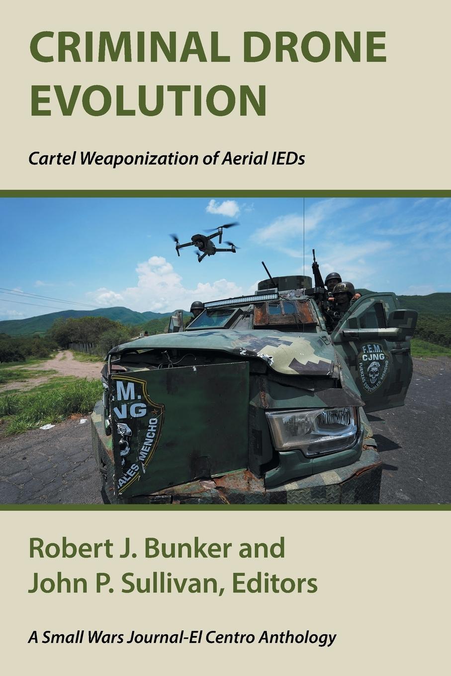 Cover: 9781664111424 | Criminal Drone Evolution | Cartel Weaponization of Aerial IEDS | Buch