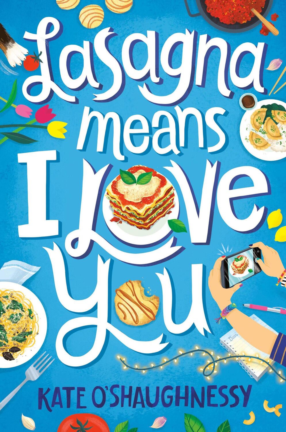 Cover: 9781984893901 | Lasagna Means I Love You | Kate O'Shaughnessy | Taschenbuch | Englisch