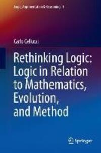 Cover: 9789400760905 | Rethinking Logic: Logic in Relation to Mathematics, Evolution, and...